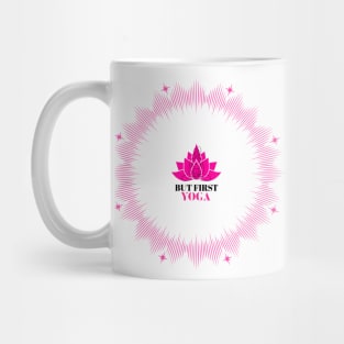 But First Yoga Lotus Flower Pink Mug